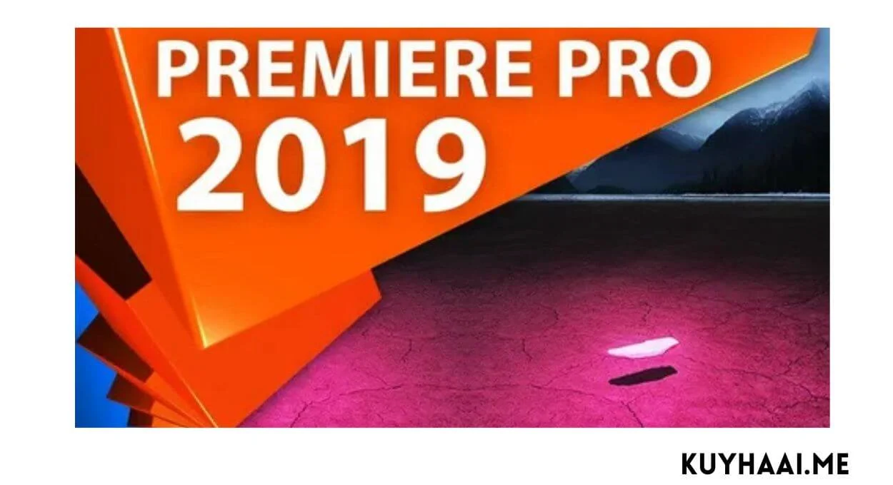 Download Adobe Premiere Pro CC 2019 Full v13.1.5.47 Terbaru- Kuyhaa screenshot