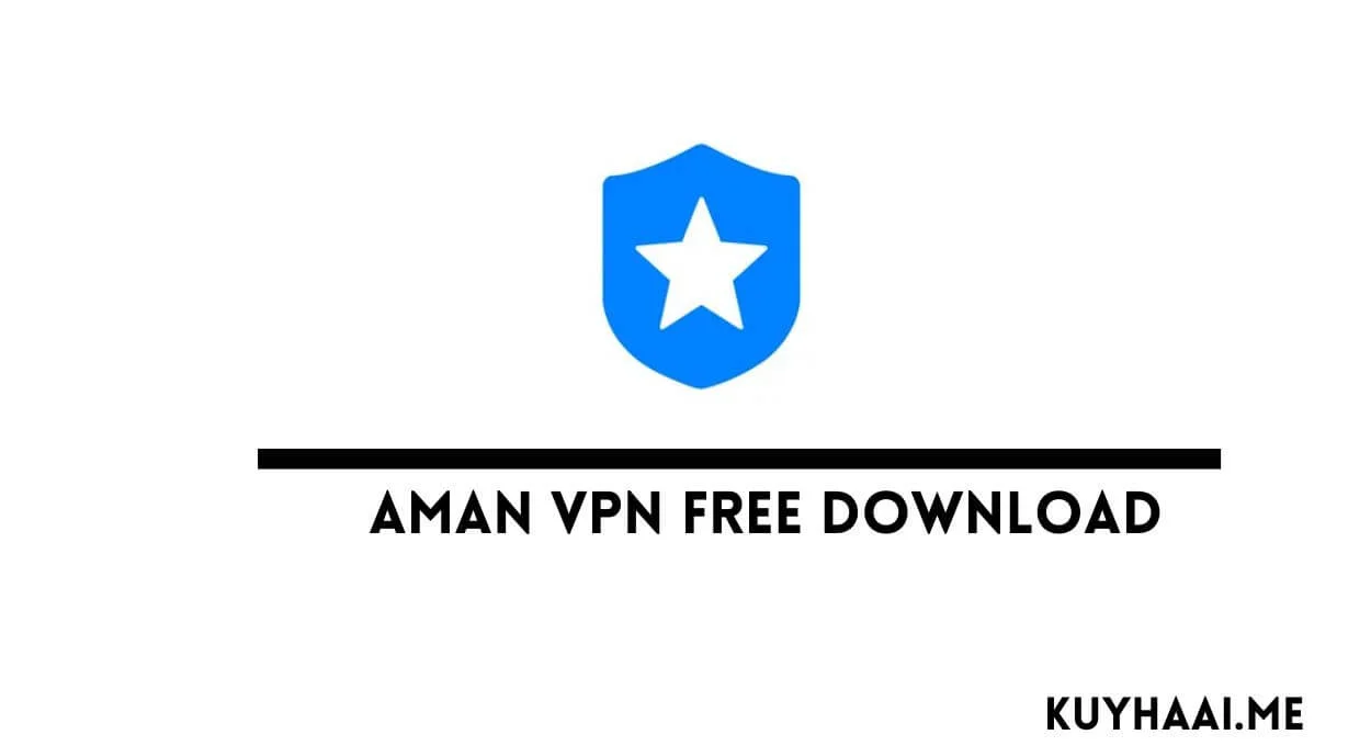 Download Aman Vpn 2.1.7.0425 Full Version Gratis screenshot