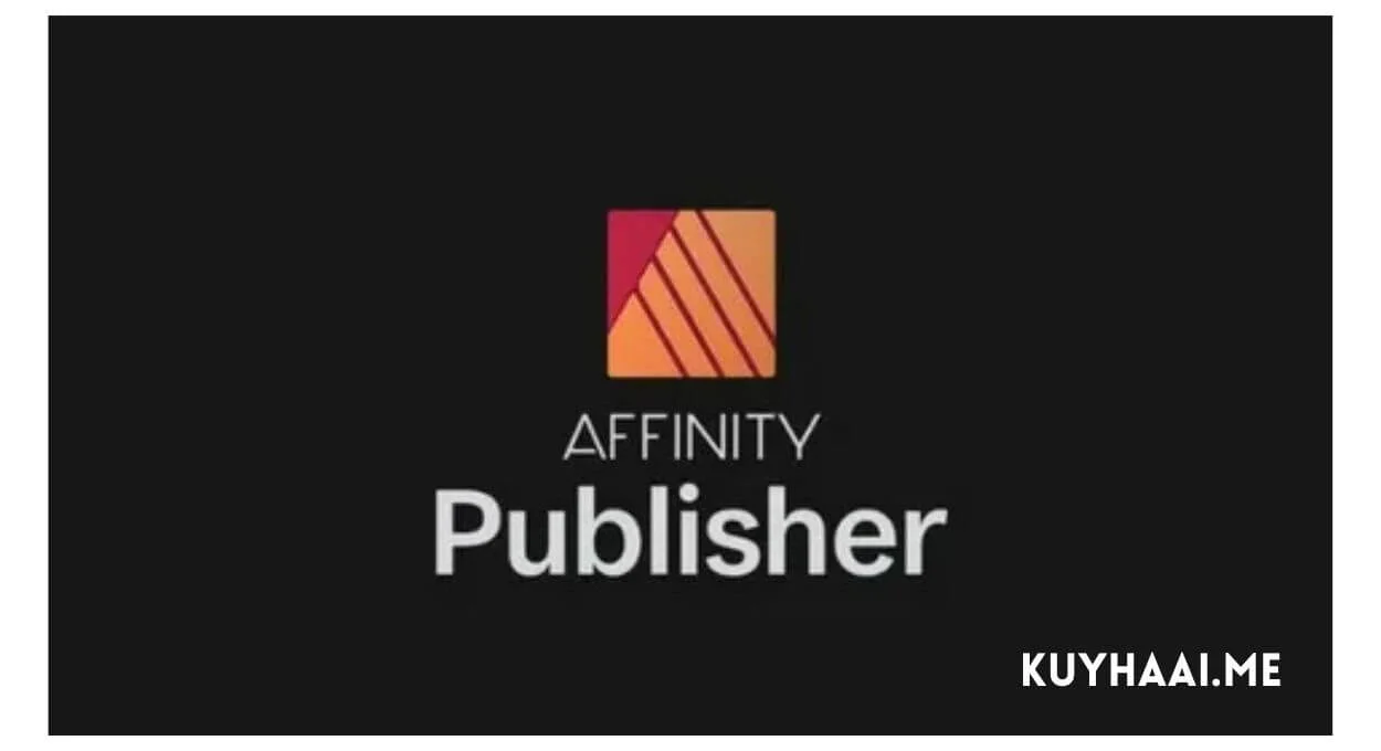 kuYhaa Affinity Publisher 2.6.5.3782 Full Version Download screenshot