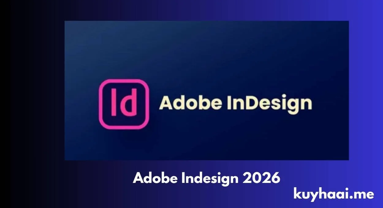 Download Adobe InDesign 2026 (v21.2) Full Terbaru Version screenshot